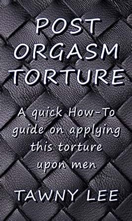 post orgasm touture|Intense post orgasm torture of tied Slave after milking the